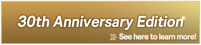 30th Anniversary Edition available! See here to learn more!